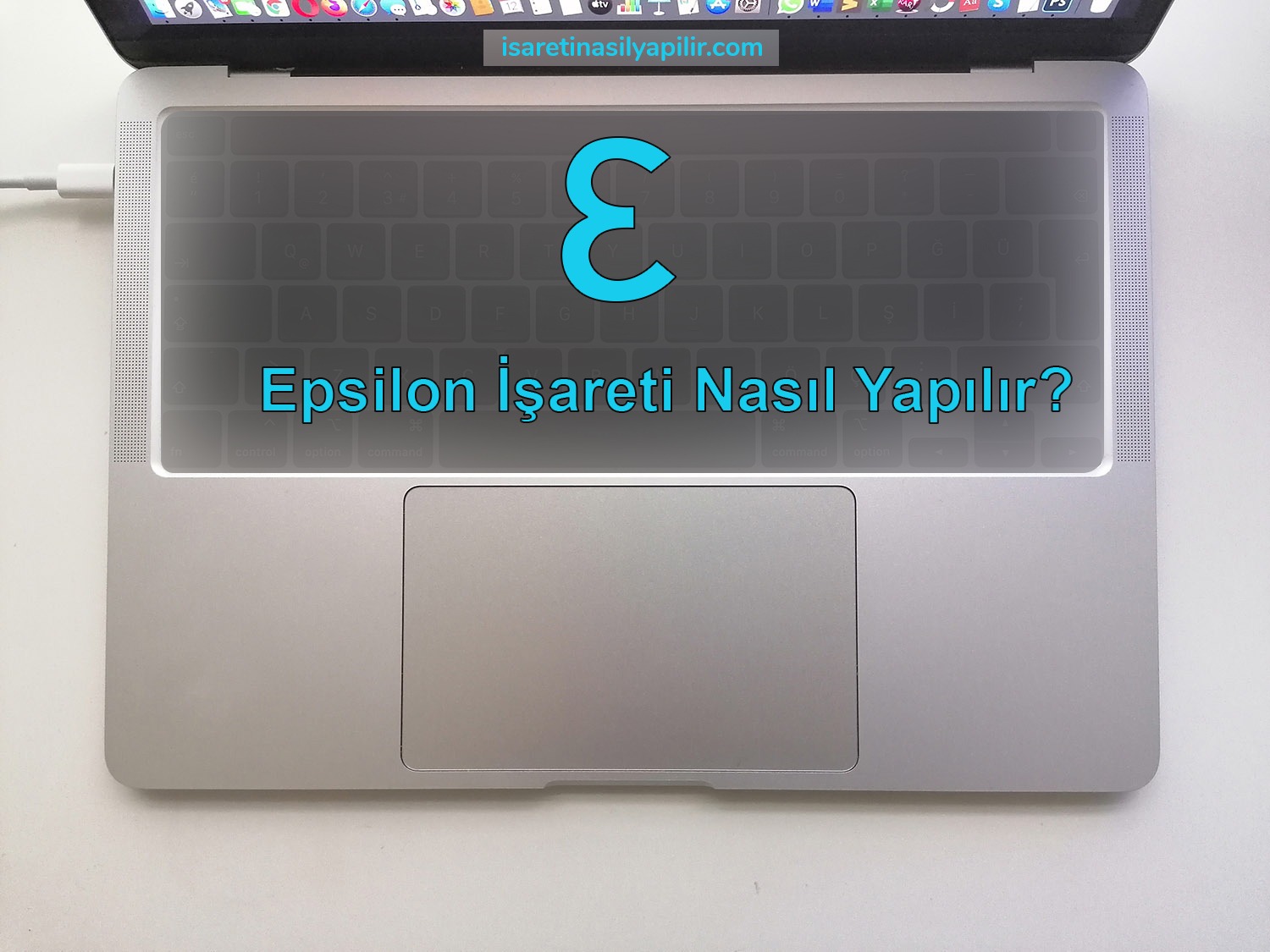 epsilon işareti nasıl yapılır